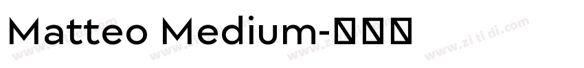 Matteo Medium字体转换